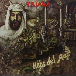 Triana - Hijos Del Agobio (LP - 180g - Gatefold) 