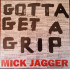 Mick Jagger - Gotta Get A Grip / England Lost (12" - Limited Edition) 