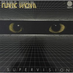 Flame Dream - Supervision (LP)  Flame Dream - Supervision (LP)