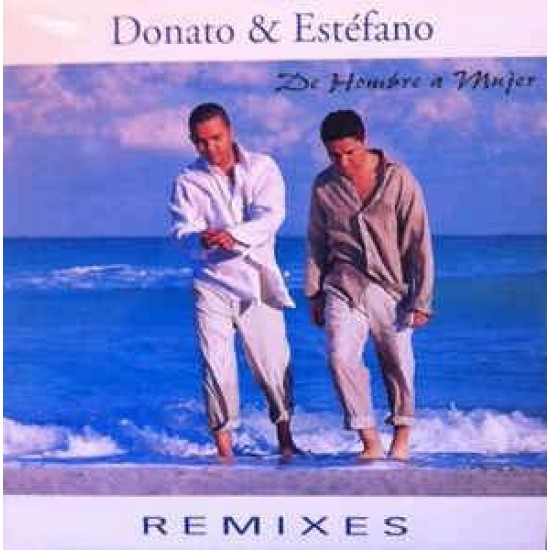 Donato & Estéfano "De Hombre A Mujer (Remixes)" (12")