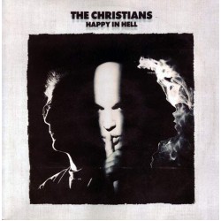 The Christians - Happy In Hell (LP) 