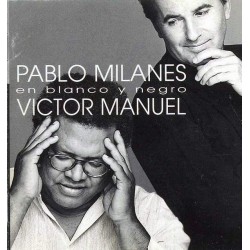 Víctor Manuel, Pablo Milanés - En Blanco Y Negro (CD)  Víctor Manuel, Pablo Milanés - En Blanco Y Negro (CD)