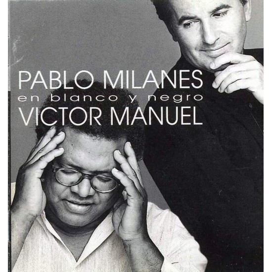 Víctor Manuel, Pablo Milanés ‎"En Blanco Y Negro" (CD) 