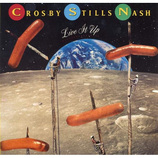 Crosby, Stills & Nash ‎"Live It Up" (LP)