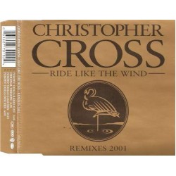 Christopher Cross - Ride Like The Wind (Remixes 2001) (CD - Single) 