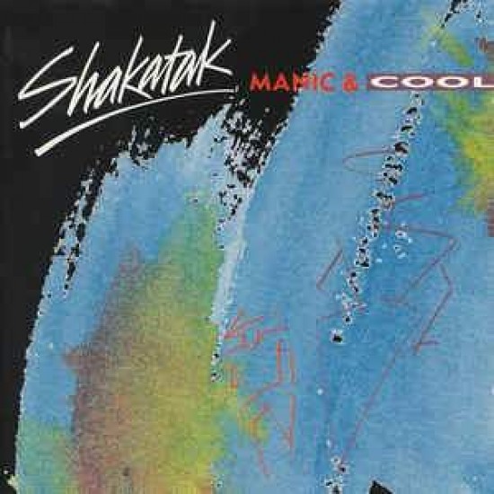 Shakatak ‎ "Manic & Cool" (LP)