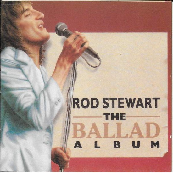 Rod Stewart ‎"The Ballad Album" (CD) 
