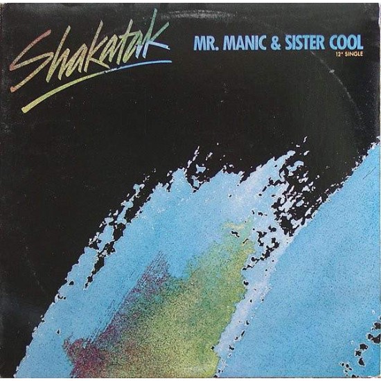 Shakatak ‎ "Mr. Manic & Sister Cool "(12")