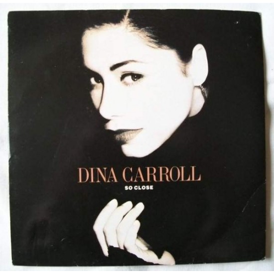 Dina Carroll ‎ "So Close "(12")
