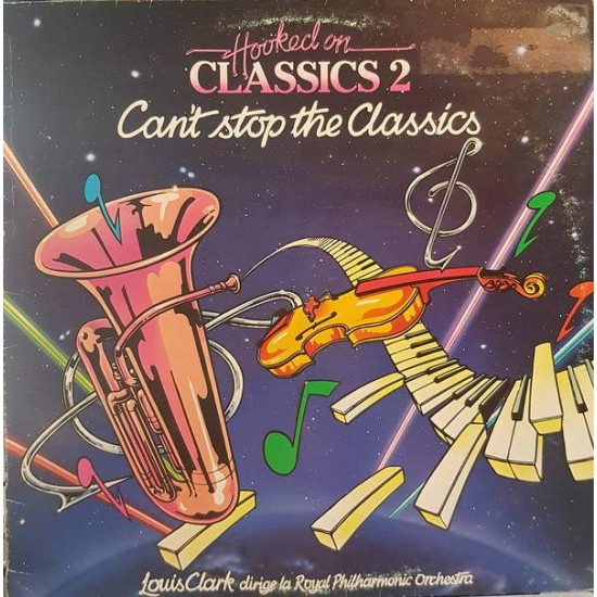 Louis Clark "Conducting" The Royal Philharmonic Orchestra  "Hooked On Classics 2 - Can't Stop The Classics" (LP)