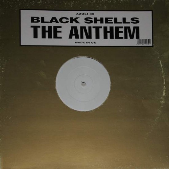 Black Shells ‎ "The Anthem"(12")
