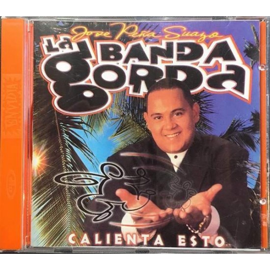 José Peña Suazo Y La Banda Gorda ‎ "Calienta Esto" (CD) 