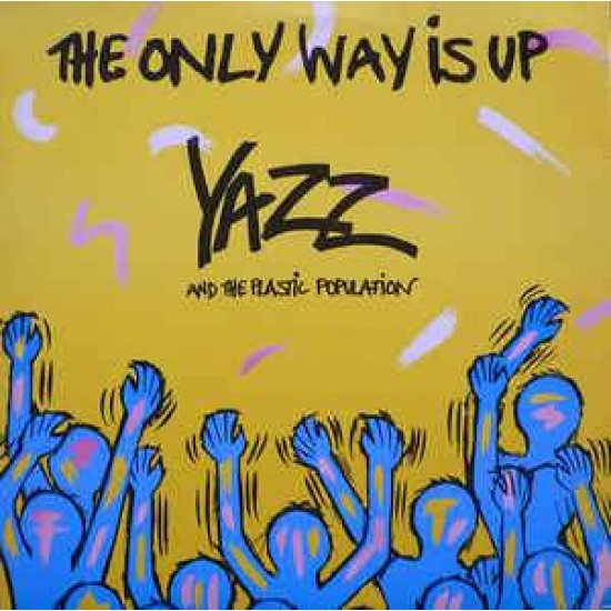 Yazz And The Plastic Population ‎ "The Only Way Is Up" (12")