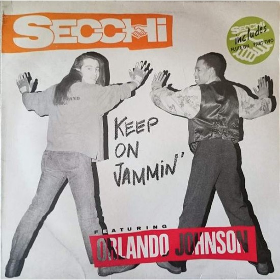 Secchi  Featuring Orlando Johnson ‎ "Keep On Jammin'" (12")