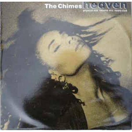 The Chimes ‎"Heaven" (12")