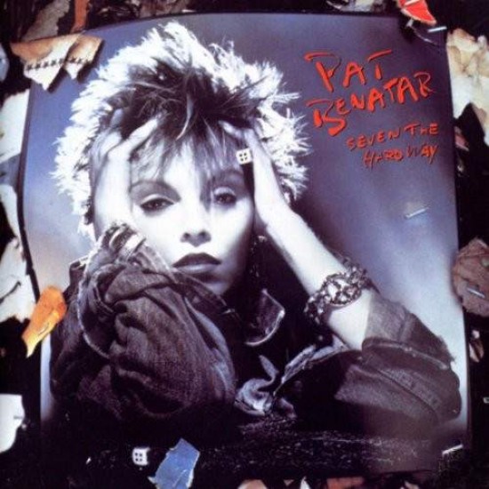 Pat Benatar ‎"Seven The Hard Way" (LP)