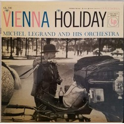 Michel Legrand And His Orchestra - Vienna Holiday (LP) 