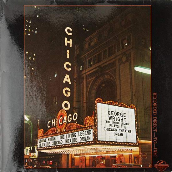George Wright "The Living Legend" Plays The Chicago Theatre Organ" (LP)