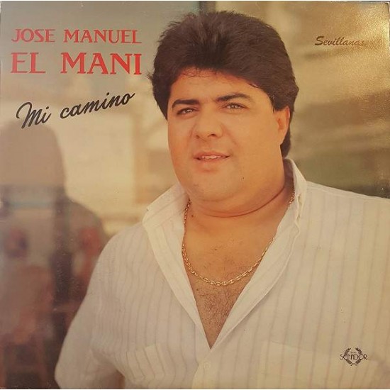 José Manuel (El Mani) ‎"Mi Camino" (LP)