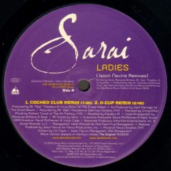 Sarai ‎"Ladies (Remixes)" (12")