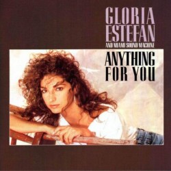 Gloria Estefan And Miami Sound Machine   "Anything For You" (LP)