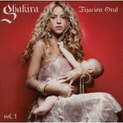 Shakira ‎"Fijación Oral Vol. 1" (CD) 