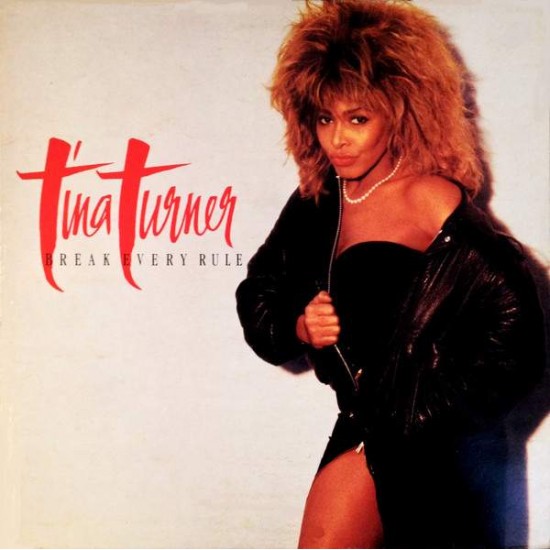 Tina Turner ‎"Break Every Rule" (LP)