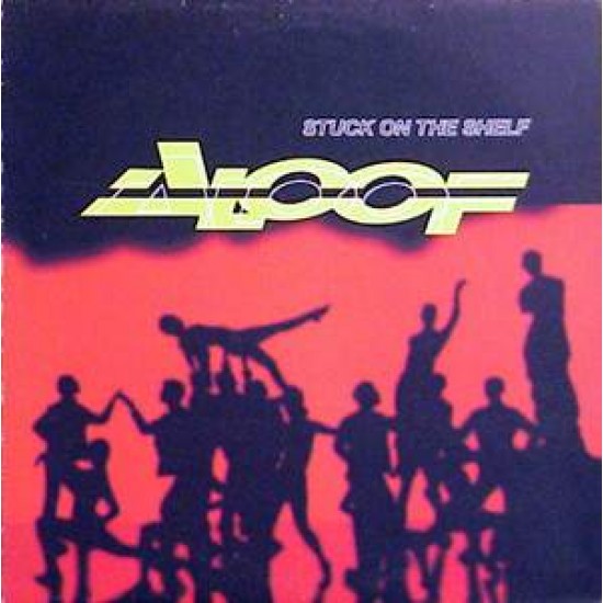 The Aloof ‎"Stuck On The Shelf" (12")