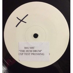Big Mic - The Hum Drum (12") 