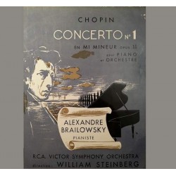 Chopin • Alexandre Brailowsky • R.C.A. Victor Symphony Orchestra • William Steinberg  - Concerto No 1 En Mi Mineur Opus 11 Pour Piano Et Orchestre (LP) 