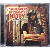 Fyahbwoy - Ni Chance, Ni Try + Singles (CD) 