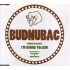 Budnubac - I'm Gonna Follow (CD - Maxi) 