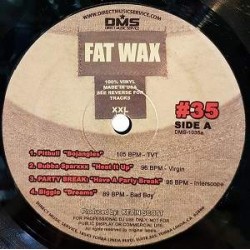 Fat Wax #35 (12")  Fat Wax #35 (12")