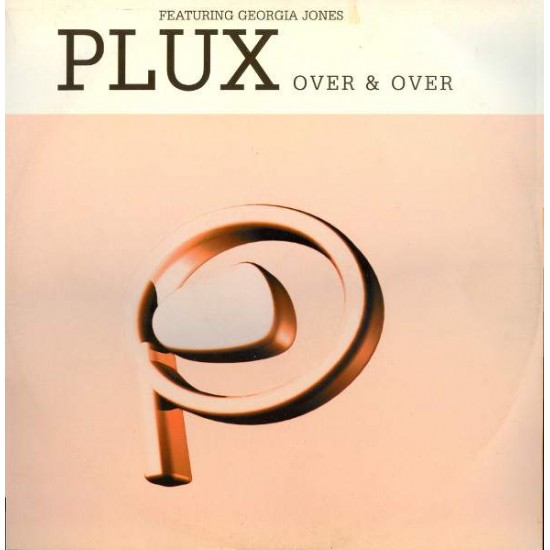 Plux Featuring Georgia Jones ‎"Over & Over" (12")