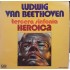 Ludwig van Beethoven - Tercera Sinfonia - Heroica (LP)  Ludwig van Beethoven - Tercera Sinfonia - Heroica (LP)