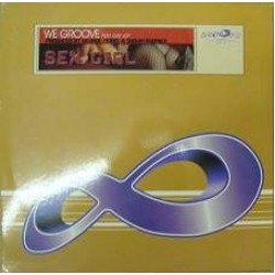 We Groove Feat. Gay Joy - Sex Girl (12") 