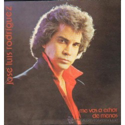 José Luis Rodríguez - Me Vas A Echar De Menos (LP)  José Luis Rodríguez - Me Vas A Echar De Menos (LP)
