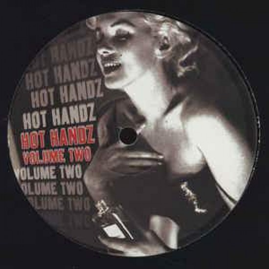 Hot Handz ‎"Volume Two" (12")