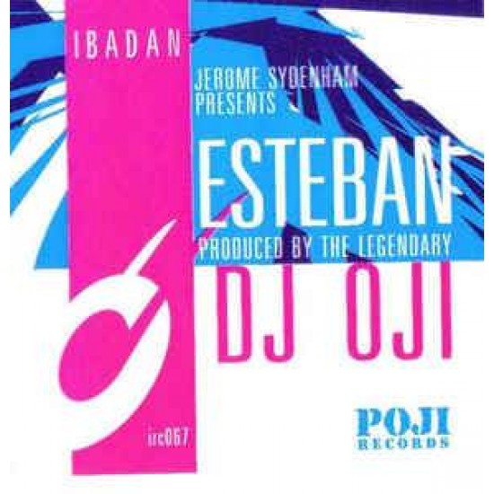 DJ Oji Feat. Esteban "Esteban" (12")