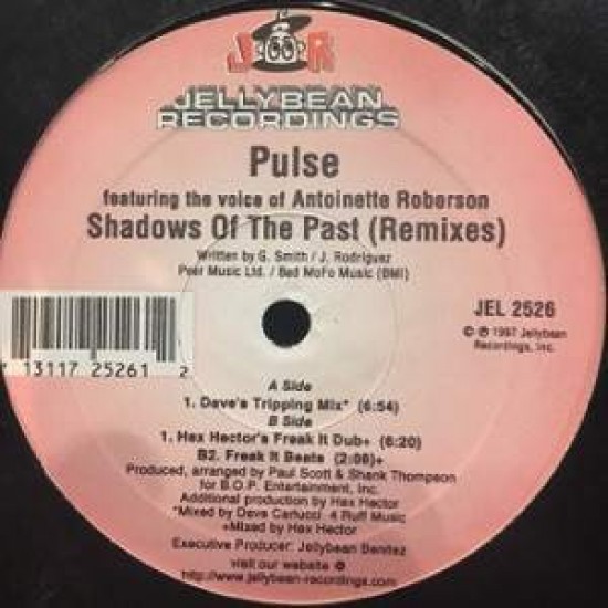 Pulse Featuring The Voice Of Antoinette Roberson "Shadows Of The Past (Remixes)" (12")