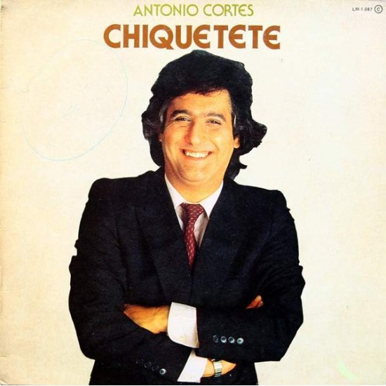 Antonio Cortes Chiquetete "Antonio Cortes Chiquetete" (LP)