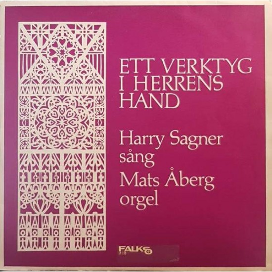 Harry Sagner, Mats Åberg ‎"Ett Verktyg I Herrens Hand" (LP)
