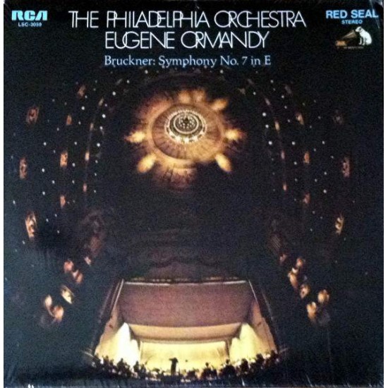 Bruckner- The Philadelphia Orchestra, Eugene Ormandy ‎"Symphony No. 7 In E (Original Version)" (LP)