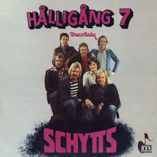 Schytts ‎"Hålligång 7 - Disco Lady" (LP)