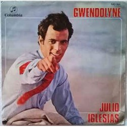 Julio Iglesias - Gwendolyne (7")  Julio Iglesias - Gwendolyne (7")