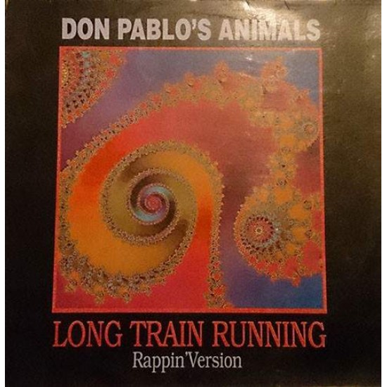Don Pablo's Animals ‎"Long Train Running (Rappin' Version)" (12")