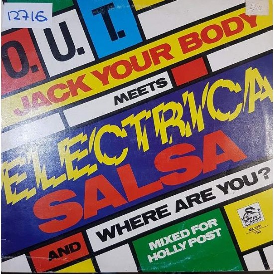 O.U.T. / T.B.B. "Jack Your Body Meets Electrica Salsa And Where Are You?"(12")