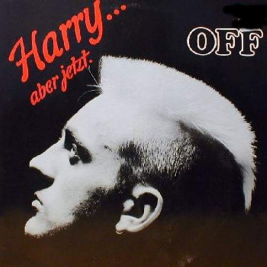 Off ‎"Harry... Aber Jetzt" (12")