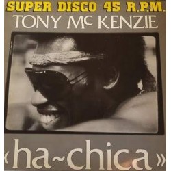 Tony McKenzie - Ha Chic (12") 
