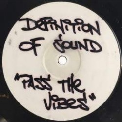Definition Of Sound - Pass The Vibes (12")  Definition Of Sound - Pass The Vibes (12")